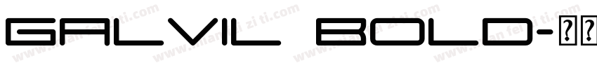 galvil bold字体转换